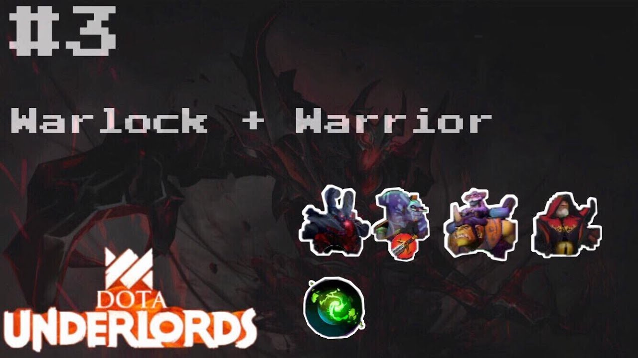 Dota Underlords Mobile #3 - Warlock + Warrior Strat - DefNotSmoj