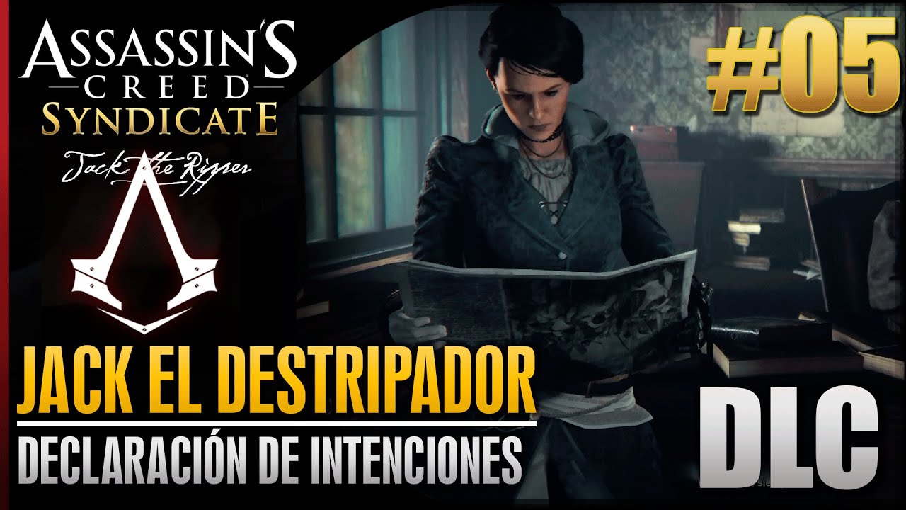 dlcl stanford Assassin’s Creed Syndicate |Jack El Destripador| Walkthrough Español|Declaración de Intenciones| 100