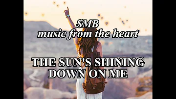 THE SUN'S SHINING DOWN (On Me) (instrumental) A feel-good song performed by STEPHEN MEARA-BLOUNT