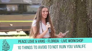 PLV FL 26 Workshop:  10 Things to Avoid to Not Ruin Your Vanlife