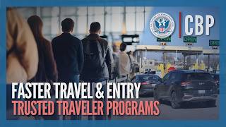 Faster Travel - Pick The Trusted Traveler Program Best For You Cbp