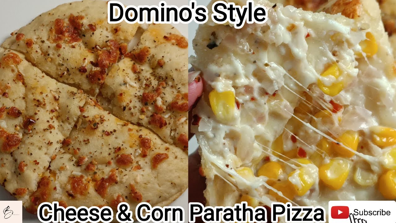 Domino's Paratha Pizza Corn and Cheese Paratha Pizza Recipe YouTube