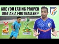 Footballer's Diet | Are you eating right food in your diet? Eat Like A Pro image