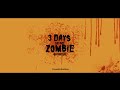 3 Days Before Zombie Outbreak #SampaiMatiKanKuKejar #AlbumDelapanDmasiv