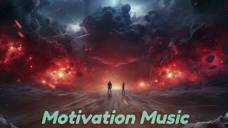 Epic Motivation Music 13