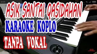 asik santai qasidahan karaoke dangdut koplo lirik