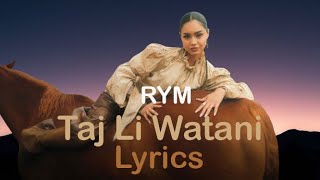 Rym Taj Li Watani Lyrics