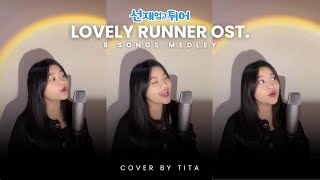 Tita - Lovely Runner 선재 업고 튀어 OST. (8 Songs Medley) COVER