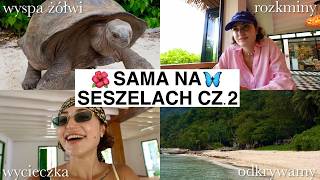 TA LEPSZA CZĘŚĆ PODRÓŻY na Seszele *vlog cz.2*