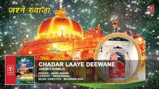 For latest updates: ---------------------------------------- subscribe
us here: http://bit.ly/1xdy8dt song : chadar laaye deewane singer
jahid nazan album ...