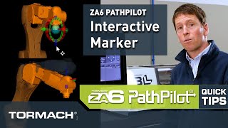 Tormach ZA6 Robot |  Interactive Marker Jogging | PathPilot Quick Tips