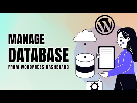 Manage Database from WordPress Dashboard