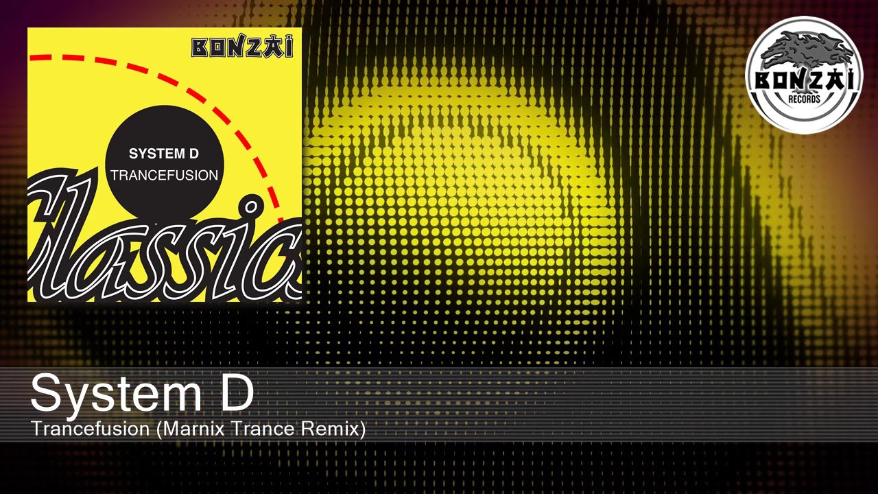 System D - Trancefusion (Marnix Trance Remix)