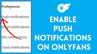 How to Enable Push Notifications on Onlyfans 2024