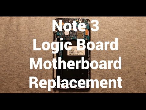 Galaxy Note 3 Logic Board Motherboard Replacement How To Change