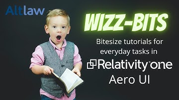 Aero UI Using the Field Tree in RelativityOne with Altlaw