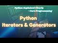 Python Iterators & Generators | Memory Efficient Loops Explained | @ExcitedNuclei