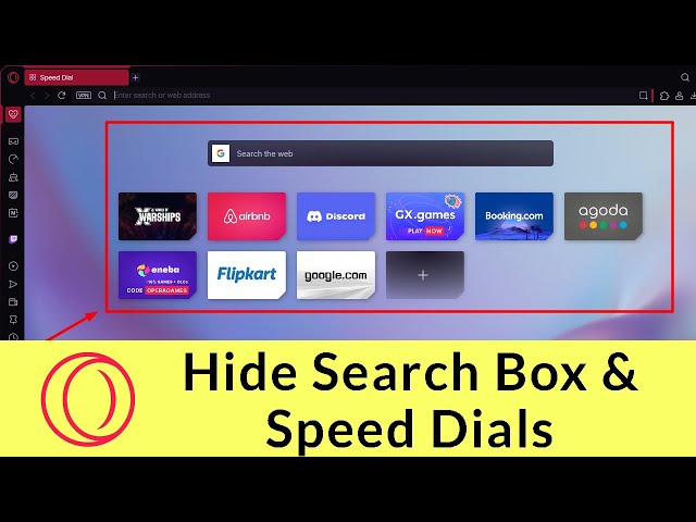 How to Hide Search Box and Speed Dials in Opera GX? - YouTube