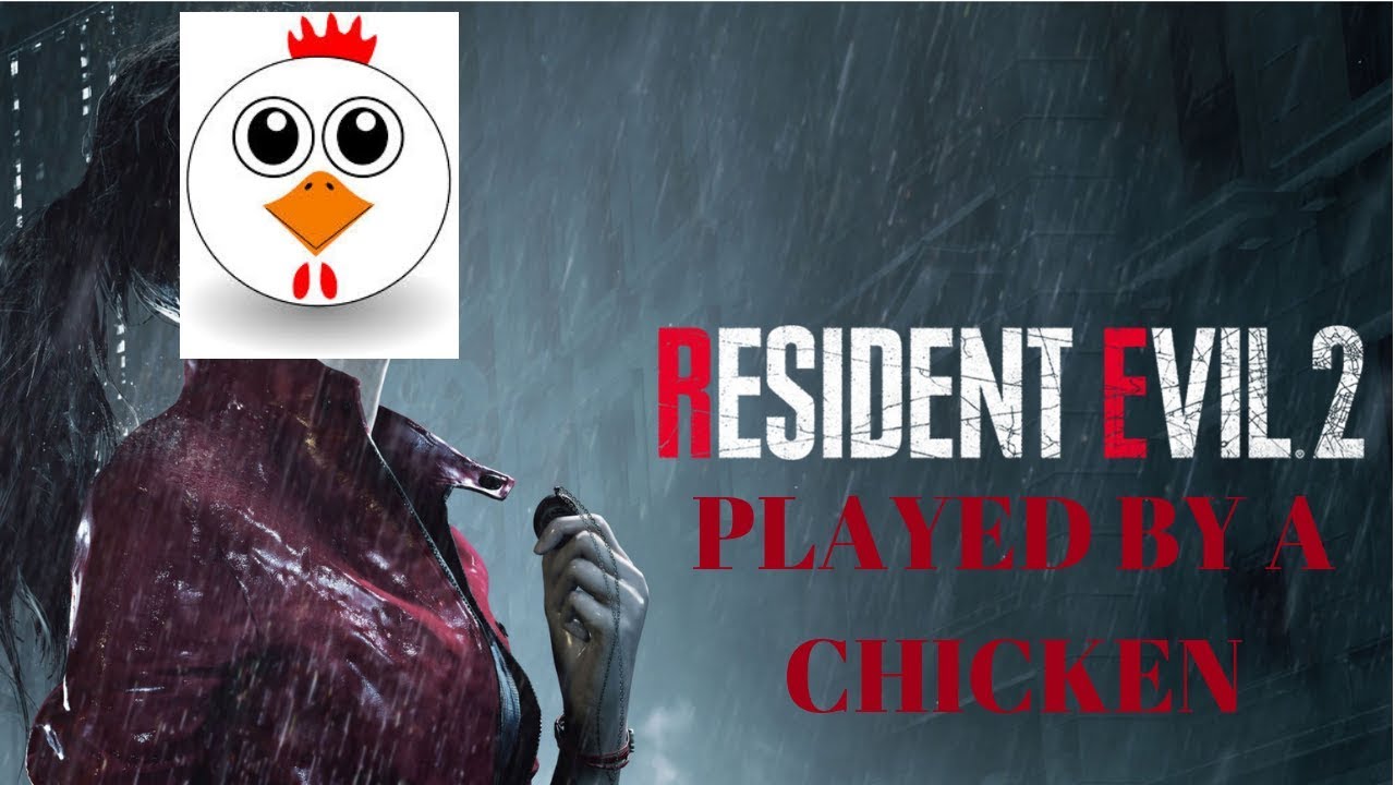 RESIDENT EVIL 2 REMAKE || ONE SHOT DEMO || PLAYED BY A CHICKEN