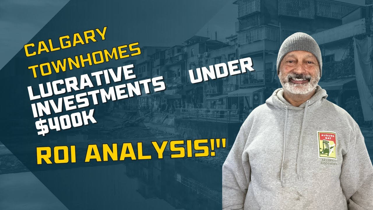 Unlocking Calgary's Real Estate Potential: Townhomes for High ROI