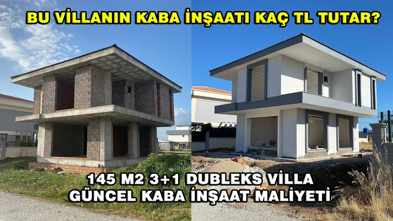 145 M2 DUBLEKS VİLLA | KABA İNŞAAT MALİYET HESABI