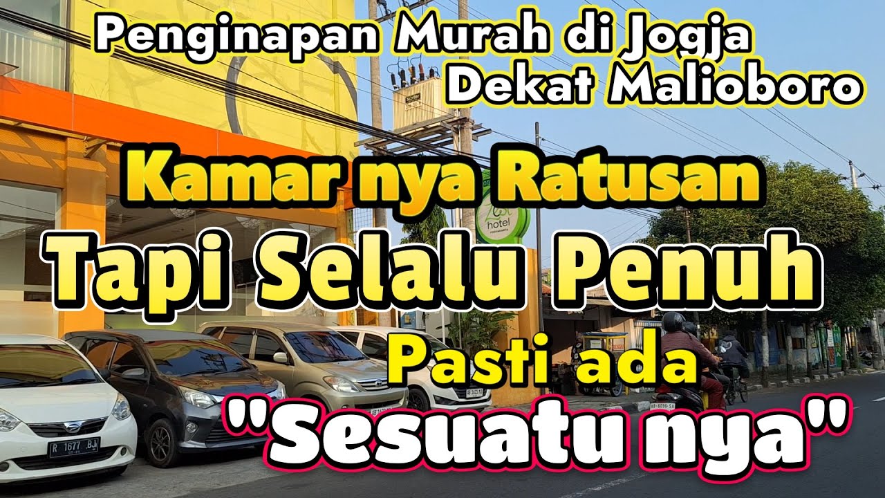 Pasti ada Sesuatu nya ! Mengapa Hotel ini Selalu Penuh ? Penginapan Murah di Jogja Dekat Malioboro