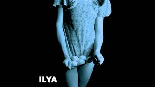 Watch Ilya Disturbed video