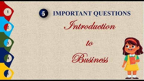 14. Important Questions of Introduction to Business