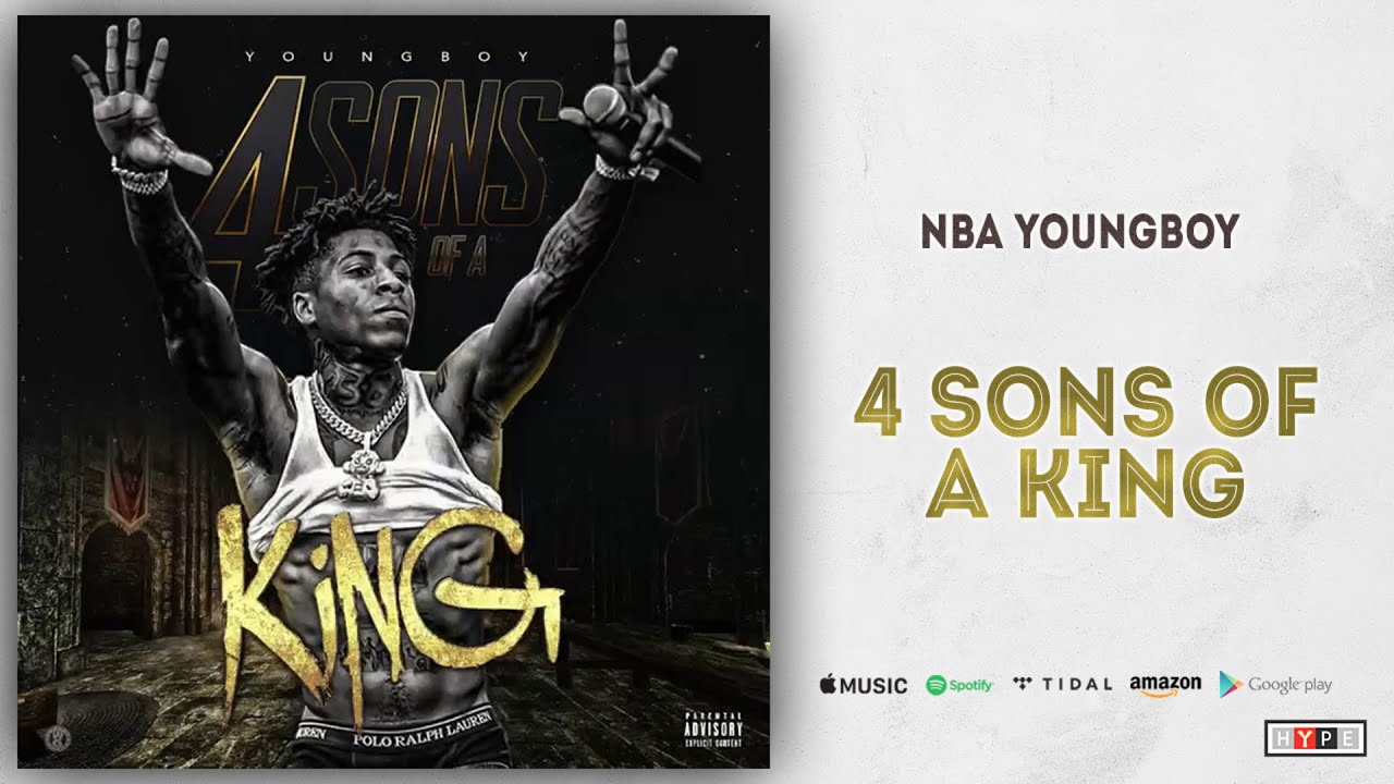 NBA Youngboy - 4 Sons of a King - YouTube