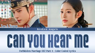 Lee A Young - Can You Hear Me [OST The Forbidden Marriage Part 4] Lyrics Sub Han/Rom/Eng