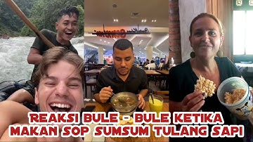 Reaksi bule - bule ketika makan sop sumsum tulang sapi