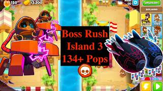 Boss Rush Island 3  Pops 134  Phayze  Voiceover  Btd6 Boss Rush Tutorial