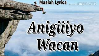 Wacantaan jeclaa lyrics by salax carab