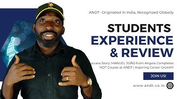 Best training Institute for NDT | Manuel João from Angola Shares His Experience at ANDT | #andt #ndt