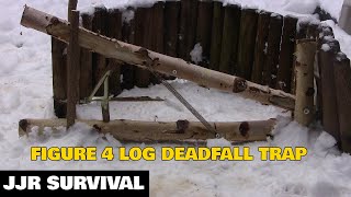 FIGURE 4 LOG DEADFALL TRAP