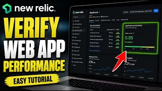How to Verify Web Application Performance with New Relic - Easy Tutorial