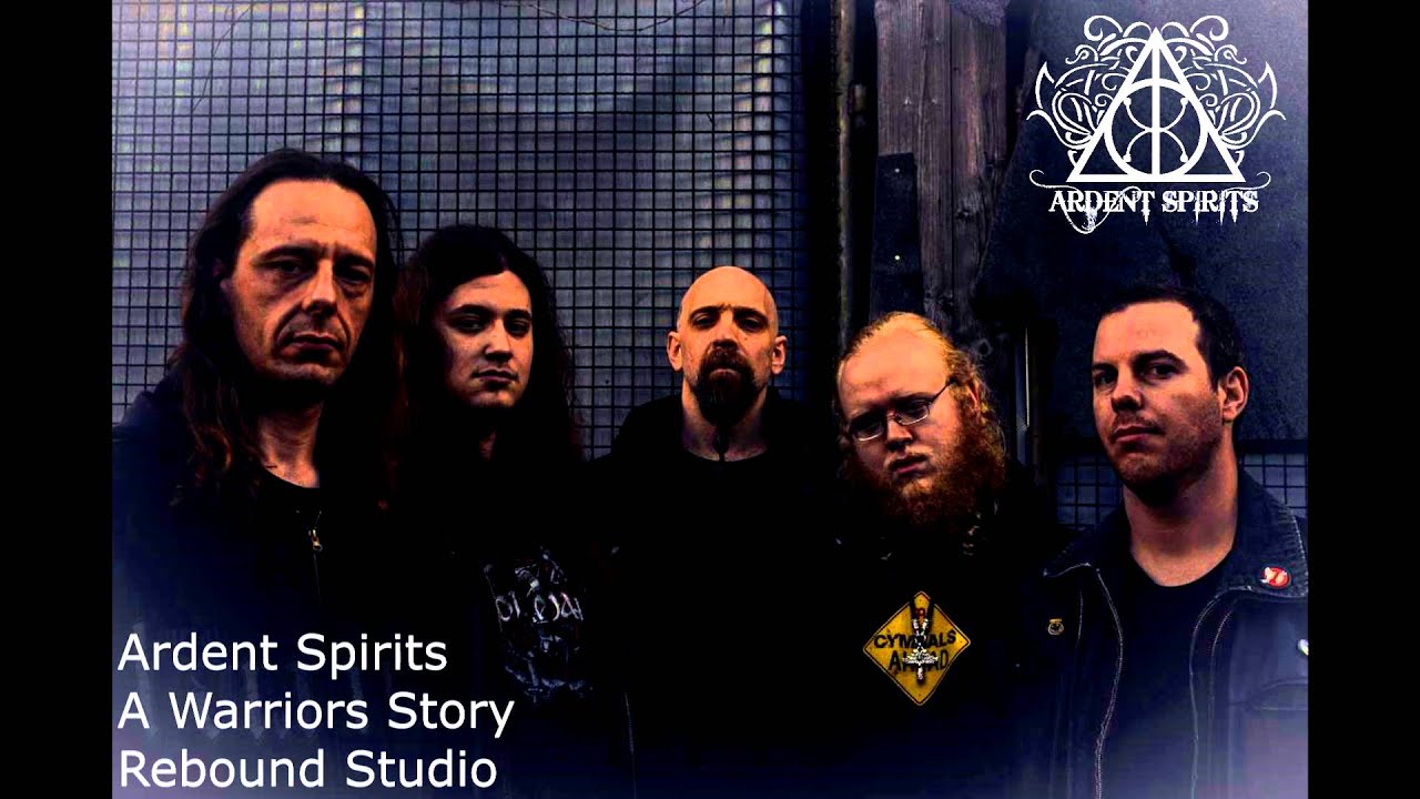 Ardent Spirits - A Warriors Story