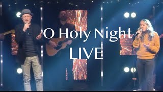 O Holy Night ( Live) at Foundations Church