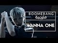Wanna One - BOOMERANG Arabic Sub - مترجمة