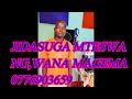 JIDASUGA MTESWA Song NG WANA MAGEMA 0776903659