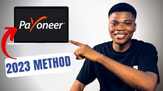How to CREATE and VERIFY a Payoneer Account in Nigeria / 2023 Payoneer Account Full Tutorial
