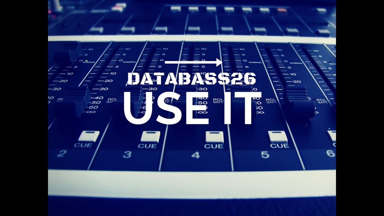 DATABASS - Use It