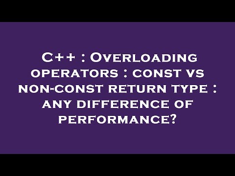C++ : Overloading operators : const vs non-const return type : any difference of performance?