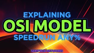 Osi Model Speedrun Any%