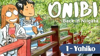 ONIBI, back in Niigata: 01 - Yahiko