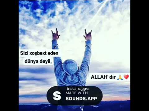 Sizi xoşbəxt edən ALLAH'dır