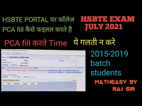 2015-2018 batch students must watch . complete process of pca filled by INSTITUTE on HSBTE PORTAL