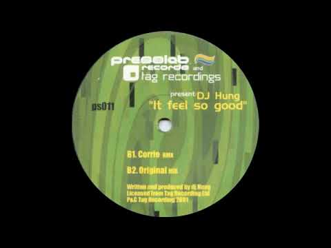 DJ Hung - It Feels So Good (Original Mix) [Presslab Records]