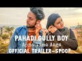 Gully Boy Trailer | Official Trailer Spoof | Apna Time Aayega | Gully Boy | Divine | Naezy | Emiway