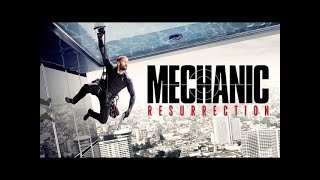 ملخص فيلم mechanic resurrection يتورط بيشوب بالدخول في عالم الجريمة لاغتيال ثلاثة رجال أعمال